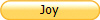 Joy