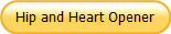 Hip and Heart Opener